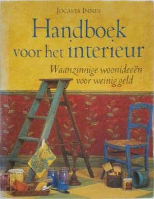 Handboek voor het interieur: waanzinnige woonideeën voor weinig geld book