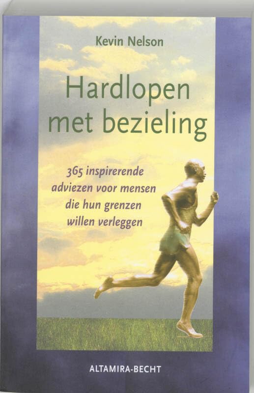 Hardlopen met bezieling: 365 inspirerende adviezen voor mensen die hun grenzen willen verleggen book