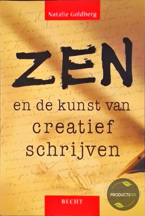 Zen en de kunst van creatief schrijven book