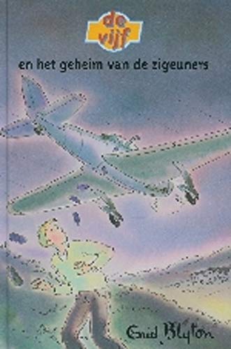 De Vijf en het geheim van de zigeuners book