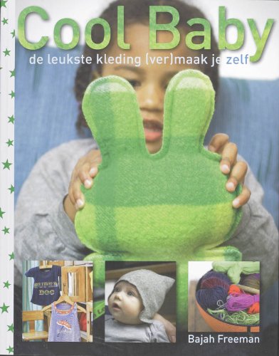 Cool Baby: de leukste kleding (ver)maak je zelf book