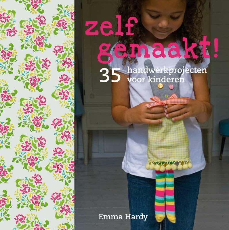 Zelf gemaakt!: 35 handwerkprojecten voor kinderen book