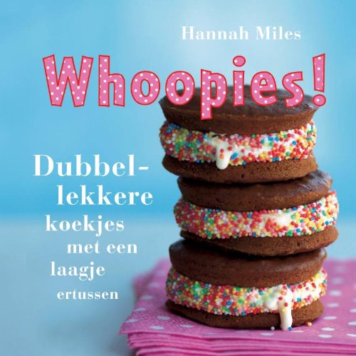 Whoopies: dubbellekkere koekjes met een laagje ertussen Leisure, Home & Garden