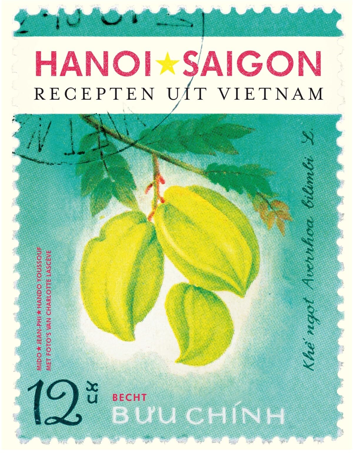 Hanoi Saigon: traditionele familierecepten uit Vietnam Leisure, Home & Garden