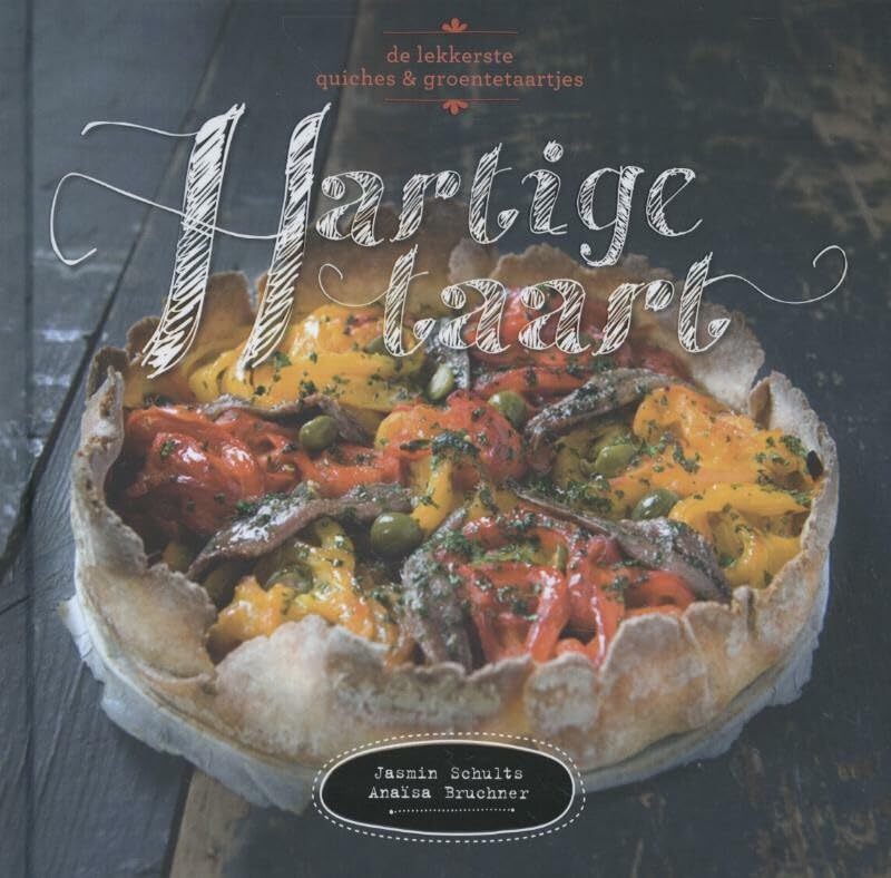 Hartige taart: de lekkerste quiches & groentetaartjes Leisure, Home & Garden
