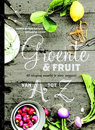 Groente & fruit van A tot Z book