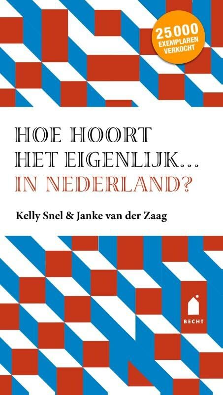 Hoe hoort het eigenlijk... in Nederland? book