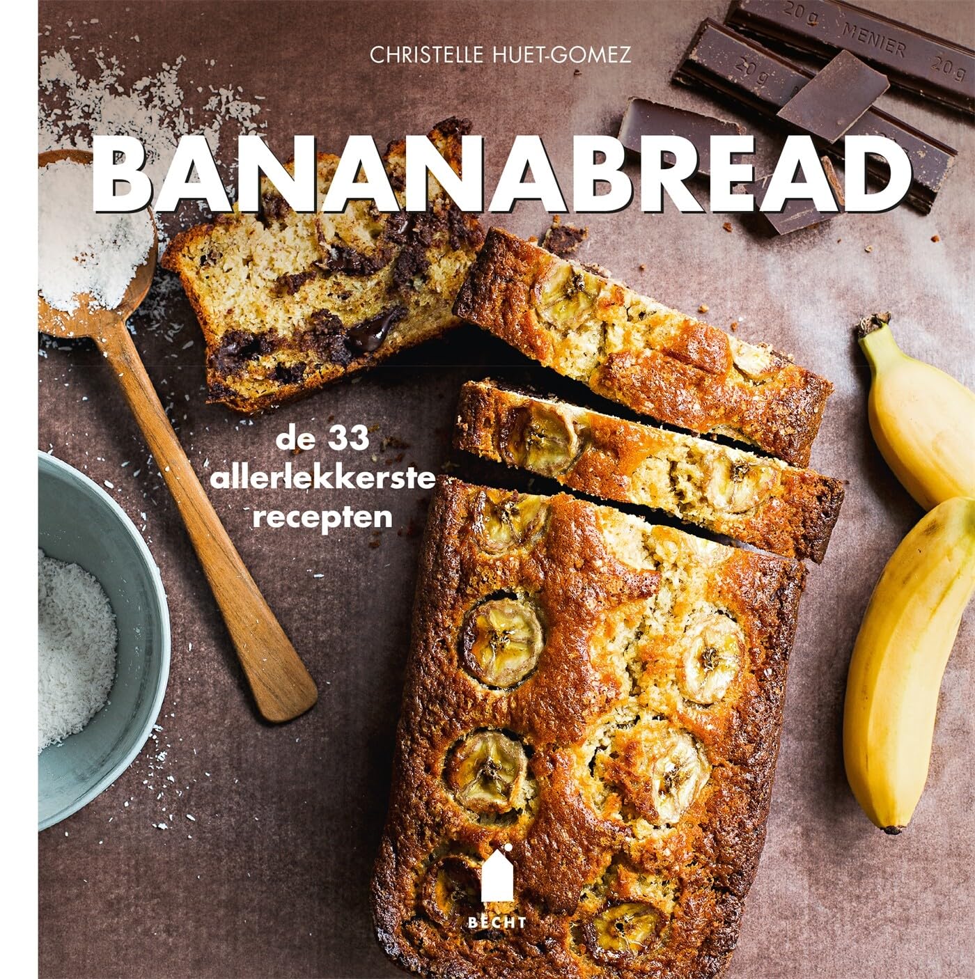 Bananabread: de 33 allerlekkerste recepten book