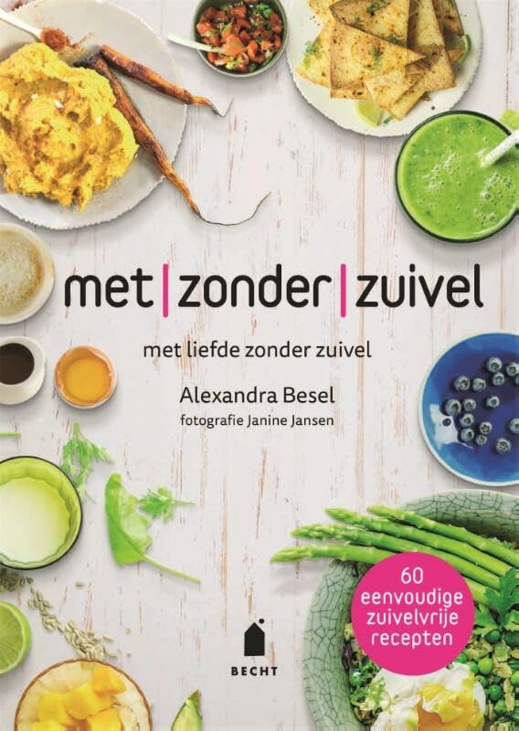 Met zonder zuivel: met liefde zonder zuivel Leisure, Home & Garden