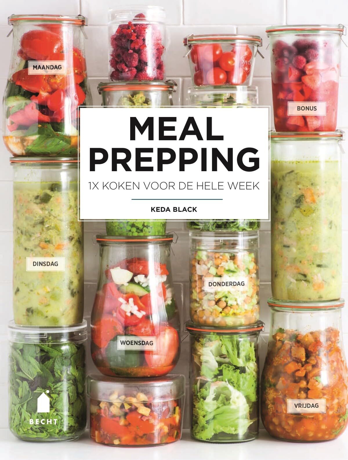 Meal prepping: 1x koken voor de hele week book