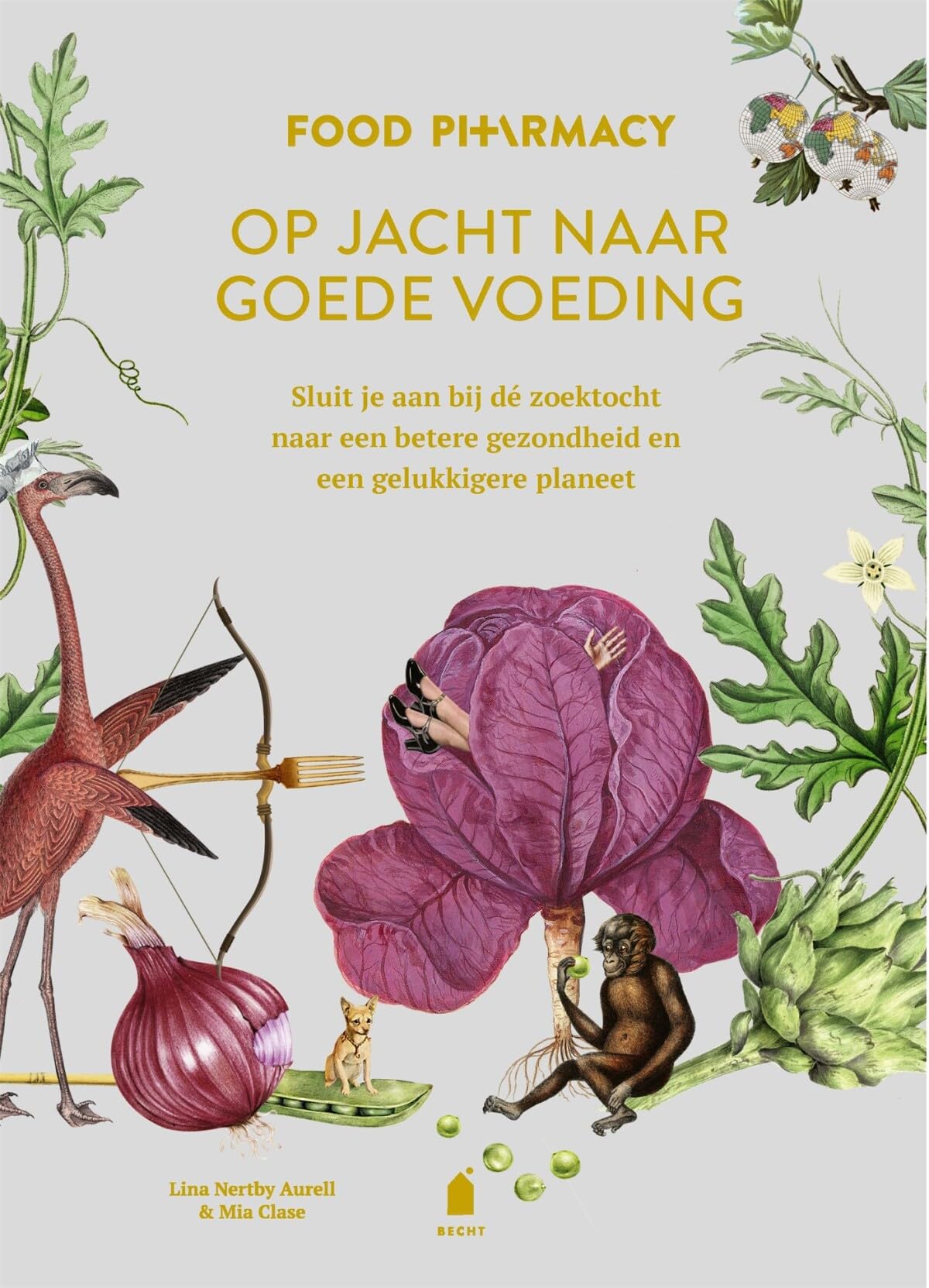 Op jacht naar goede voeding: sluit je aan bij dé zoektocht naar een betere gezondheid en een gelukkigere planeet Leisure, Home & Garden