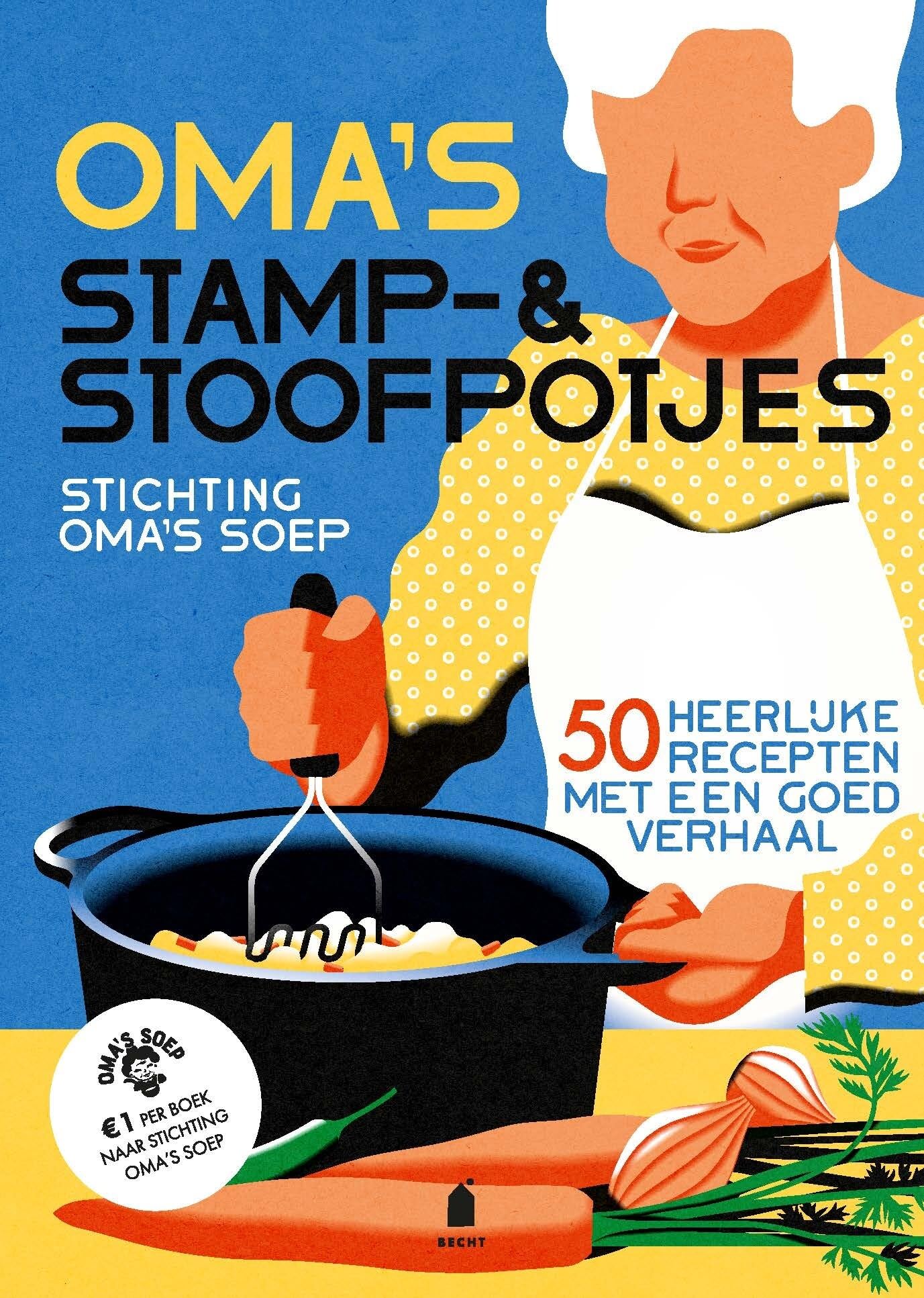 Oma's stamp- & stoofpotjes: 50 heerlijke recepten met een goed verhaal Leisure, Home & Garden