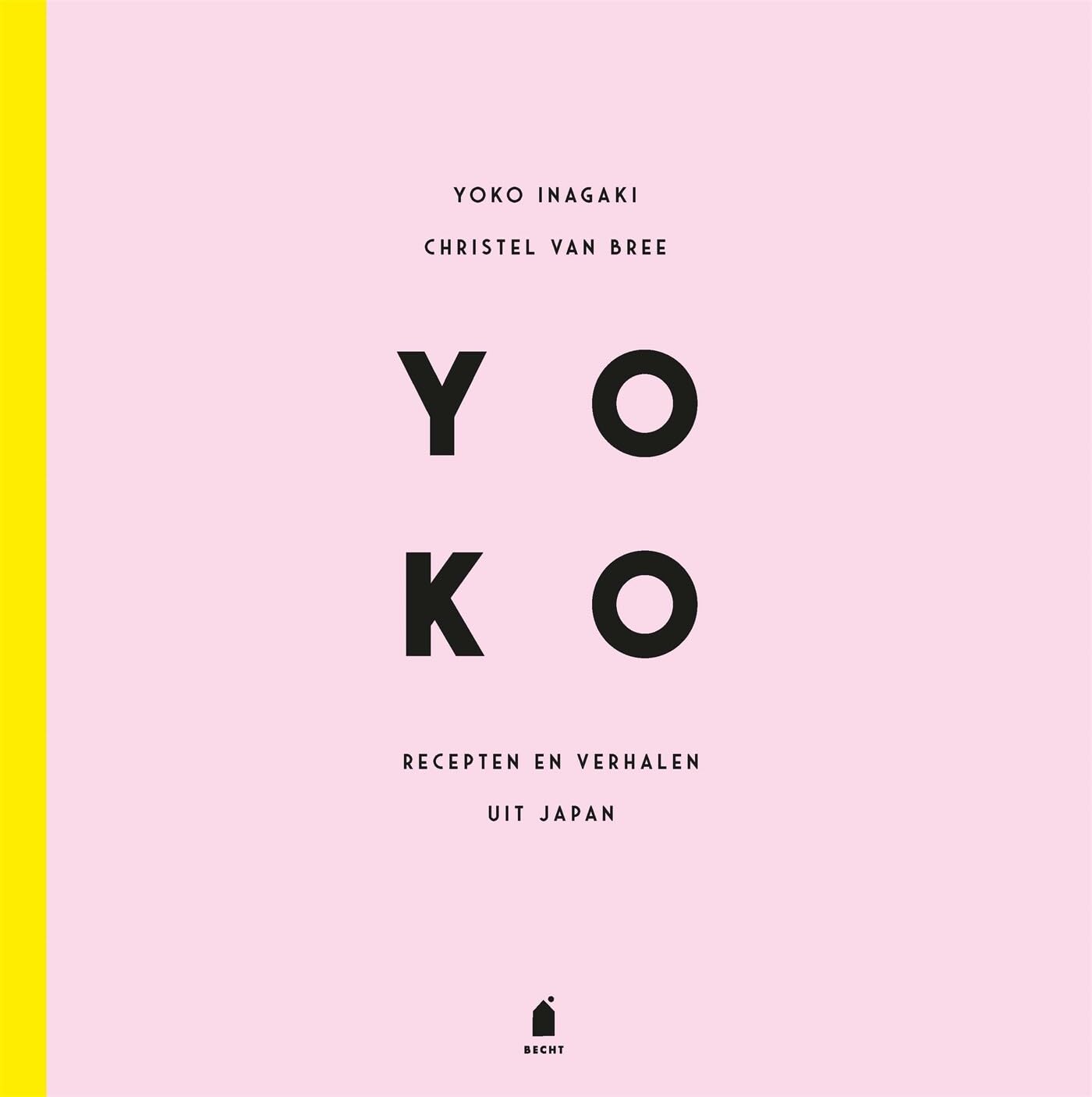 Yoko: recepten en verhalen uit Japan book