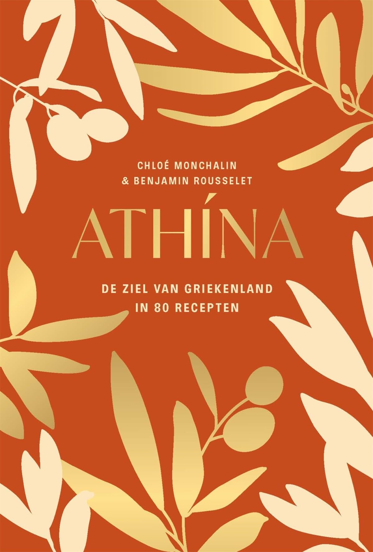 Athína: de ziel van Griekenland in 80 recepten book