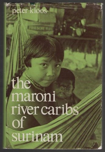 The Maroni River Caribs of Surinam Books