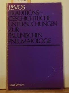 Traditionsgeschichtliche Untersuchungen zur Paulinischen Pneumatologie Books