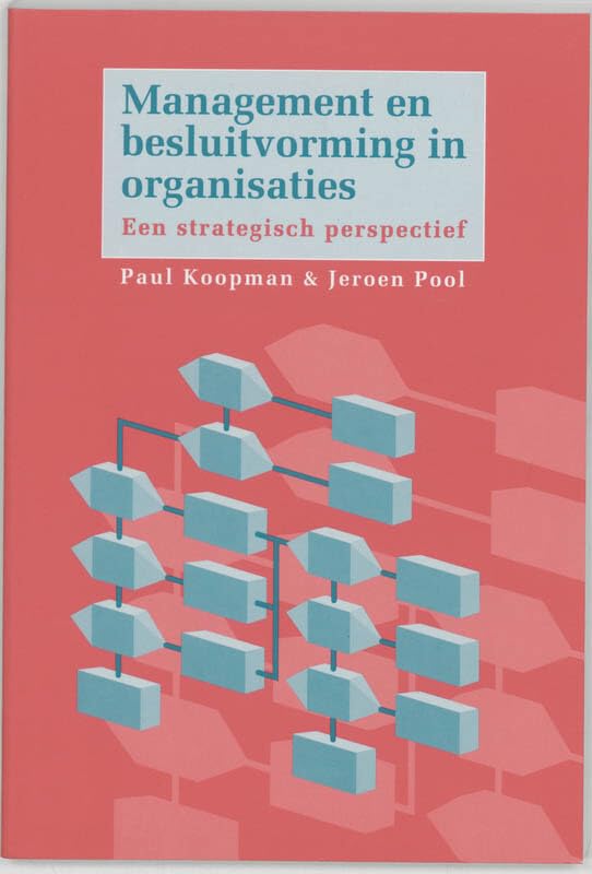 Management en besluitvorming in organisaties: een strategisch perspectief book