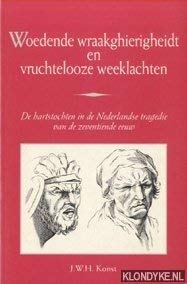 Woedende wraakghierigheidt en vruchtelooze weeklachten. De hartstochten in de Nederlandse tragedie van de zeventiende eeuw Books