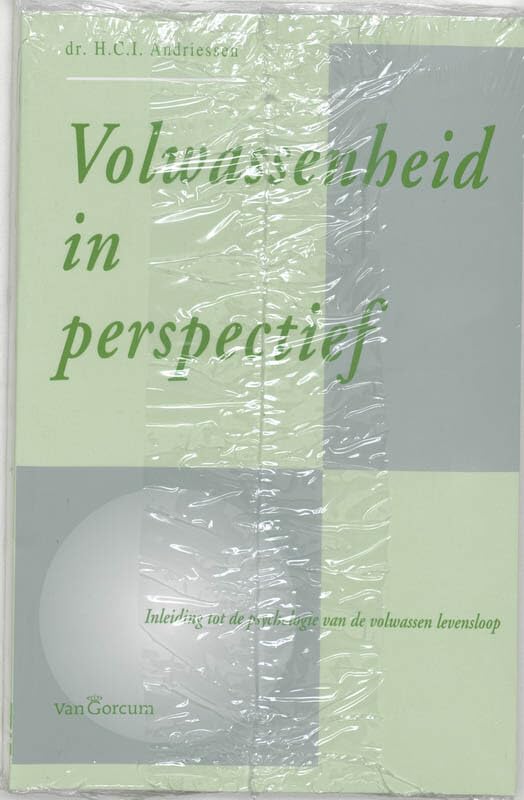 Volwassenheid in perspectief: inleiding tot de psychologie van de volwassen levensloop Psychology