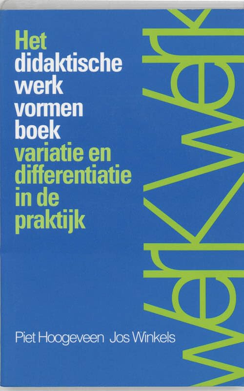 Het didaktische werkvormenboek: variatie en differentiatie in de praktijk book