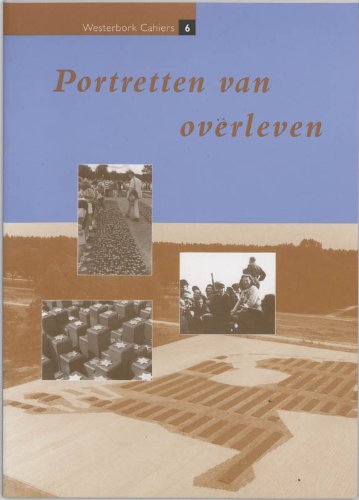 Portretten van overleven: getuigen van kamp Westerbork book