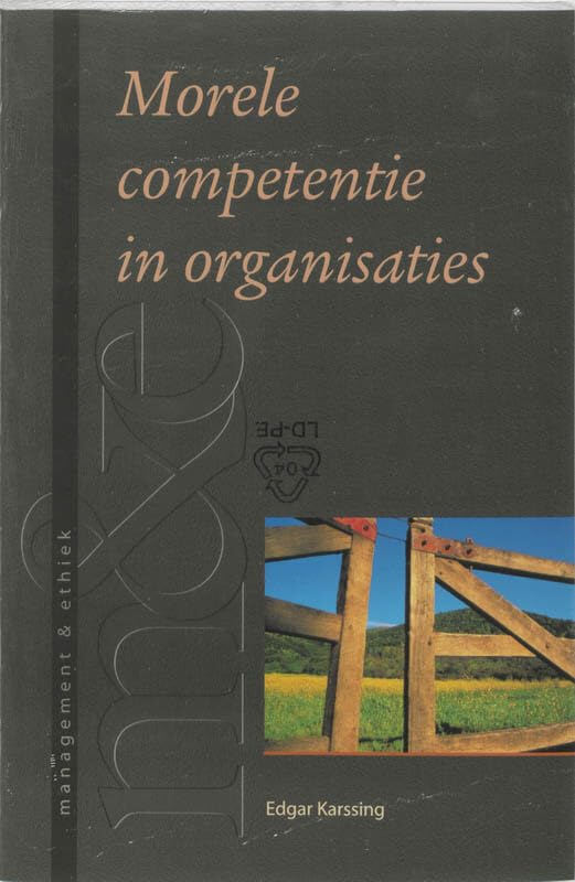 Morele competentie in organisaties (Management & ethiek) Business, Finance & Career
