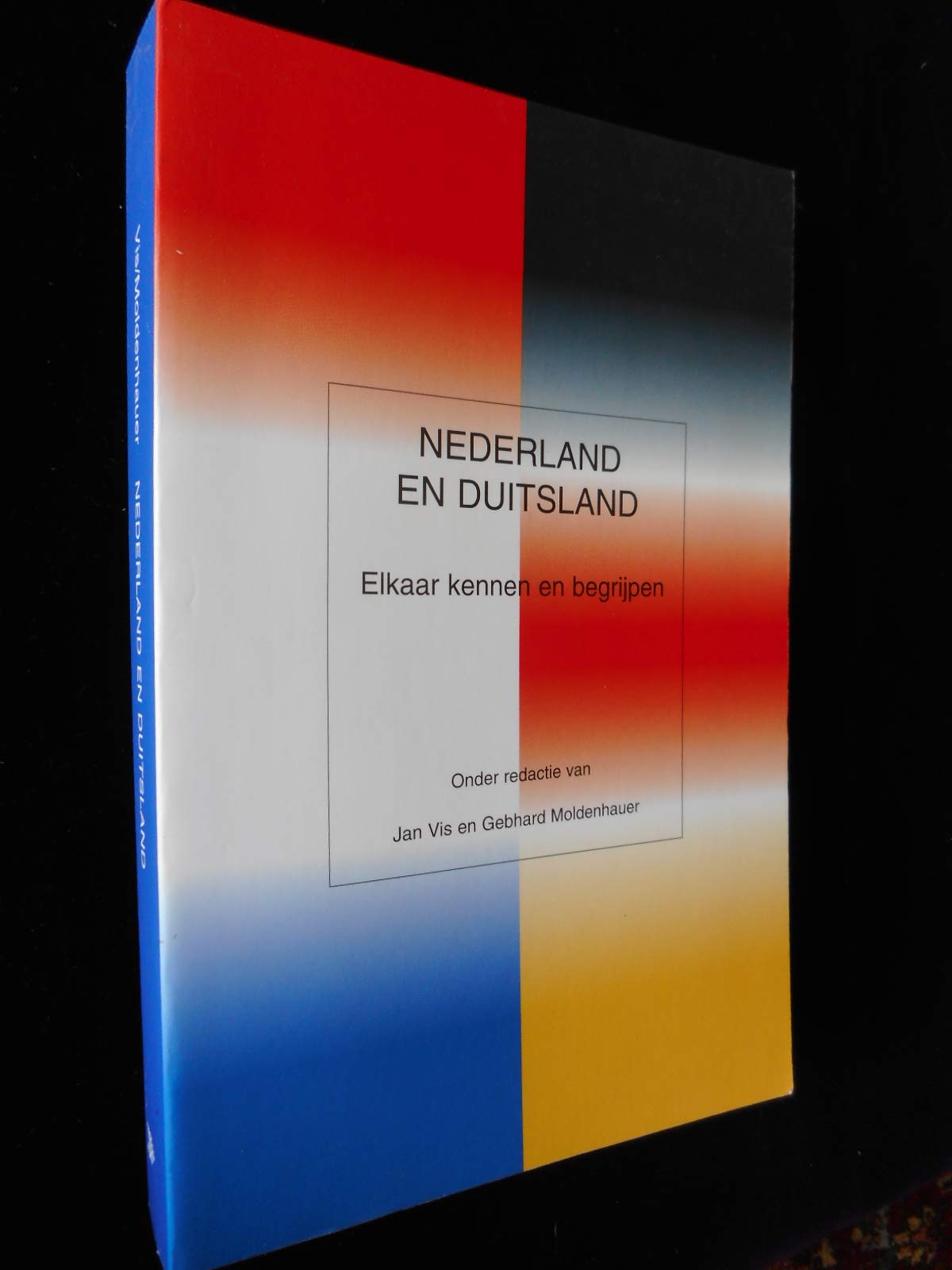 Nederland en Duitsland: elkaar kennen en begrijpen Books