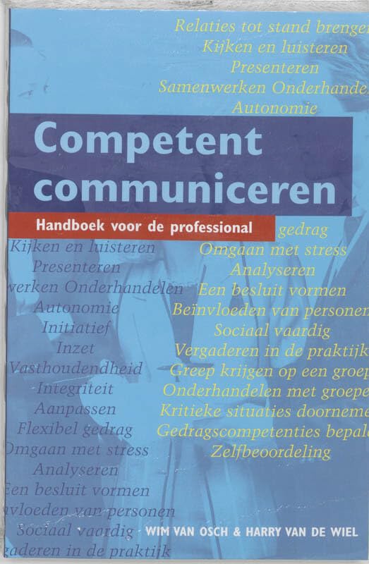 Competent communiceren: handboek voor de professional Reference Books
