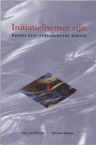 Initiatiefnemer zijn: bakens voor ondernemende mensen Books