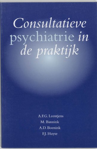 Consultatieve psychiatrie in de praktijk Medicine