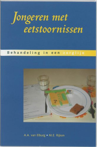 Jongeren met eetstoornissen: behandeling in een zorglijn book