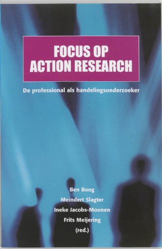 Focus op Action Research: de professional als handelingsonderzoeker Books