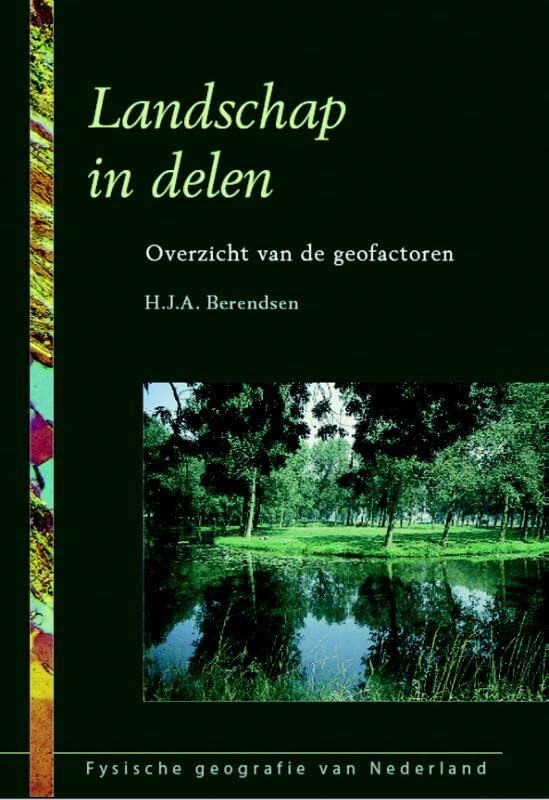 Landschap in delen: overzicht van de geofactoren book