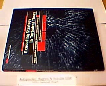 Executing Strategy in Turbulent Times (How Capital Markets Impact Corporate Identity) book