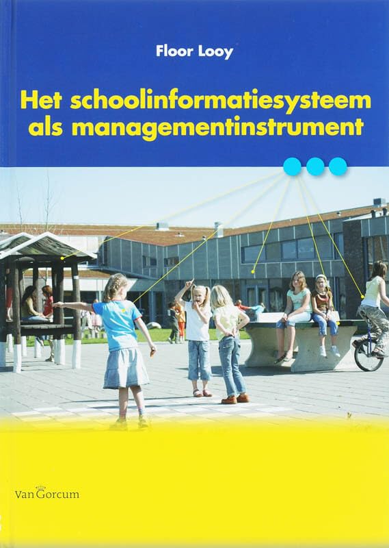 Het schoolinformatiesysteem als managementinstrument book
