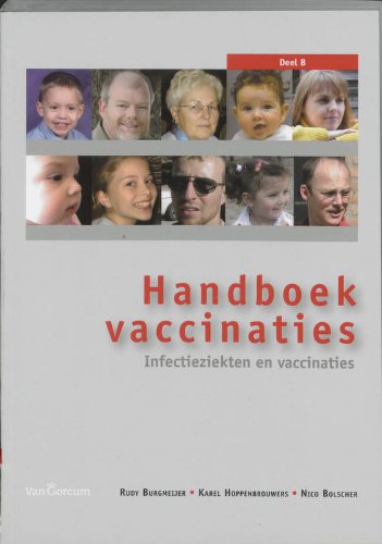 Handboek vaccinaties B Infectieziekten en vaccinaties Medicine