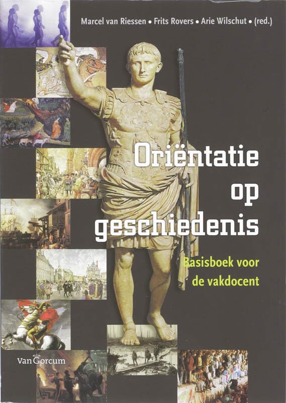 Orientatie op geschiedenis: basisboek voor de vakdocent book