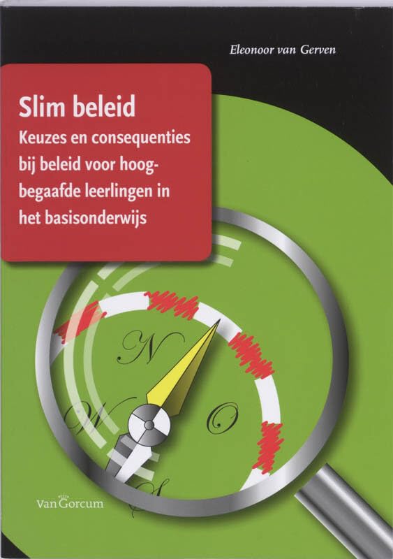 Slim beleid: keuzes en consequenties bij beleid voor hoogbegaafde leerlingen in het basisonderwijs book