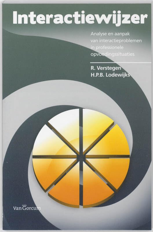 Interactiewijzer: analyse en aanpak van interactieproblemen in professionele opvoedingssituaties Books