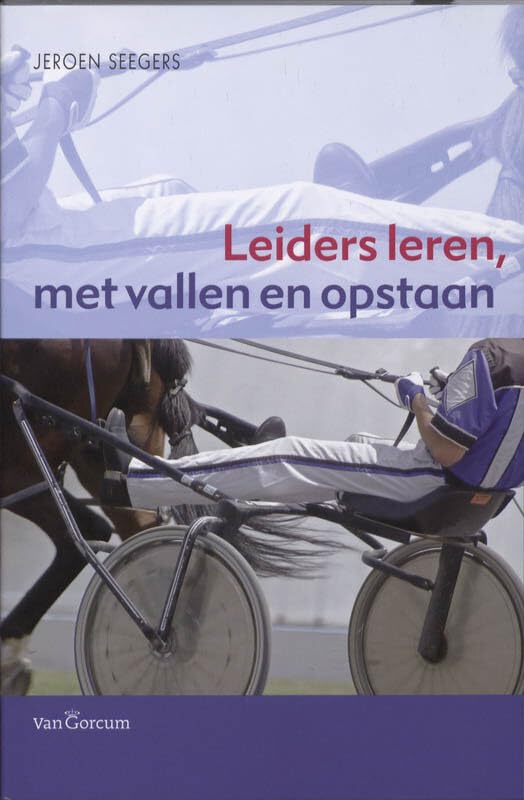 Leiders leren, met vallen en opstaan Business, Finance & Career