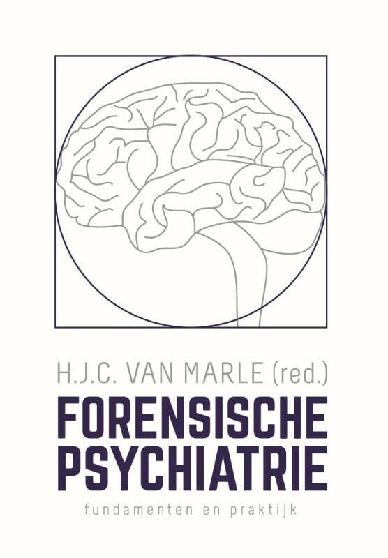 Forensische psychiatrie: fundamenten en praktijk book