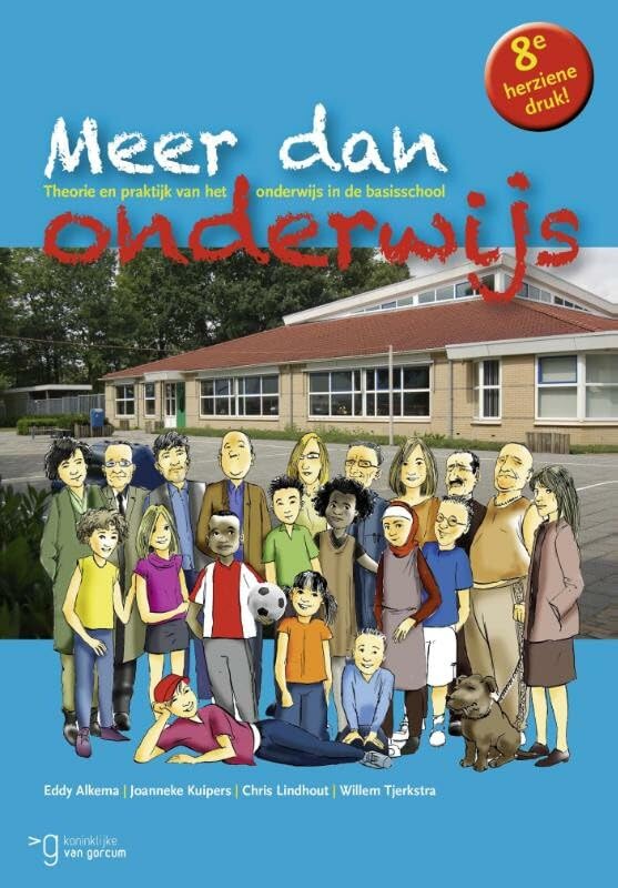 Meer dan onderwijs: theorie en praktijk van het onderwijs in de basisschool book