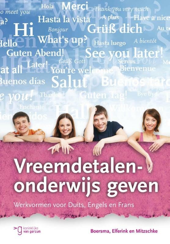 Vreemdetalenonderwijs geven: werkvormen voor Duits, Engels en Frans book