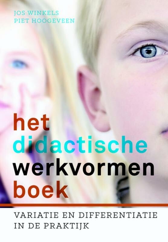 Het didactische werkvormenboek: variatie en differentiatie in de praktijk book