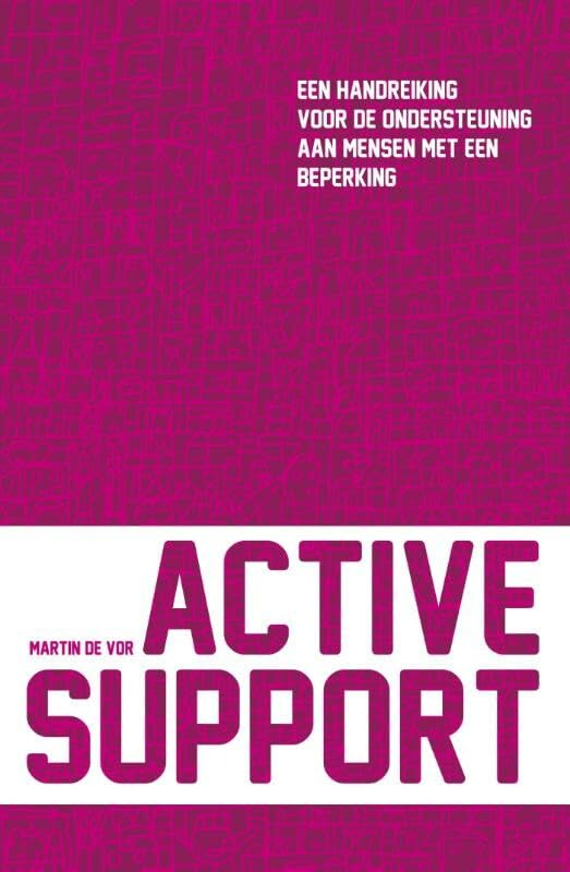 Active support: een handreiking voor de ondersteuning aan mensen met een beperking book
