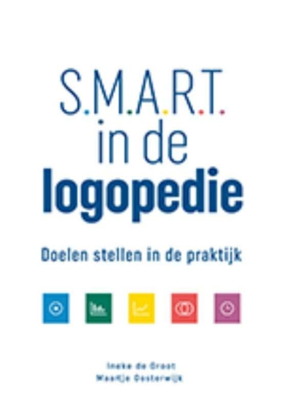 SMART in de logopedie: doelen stellen in de praktijk book