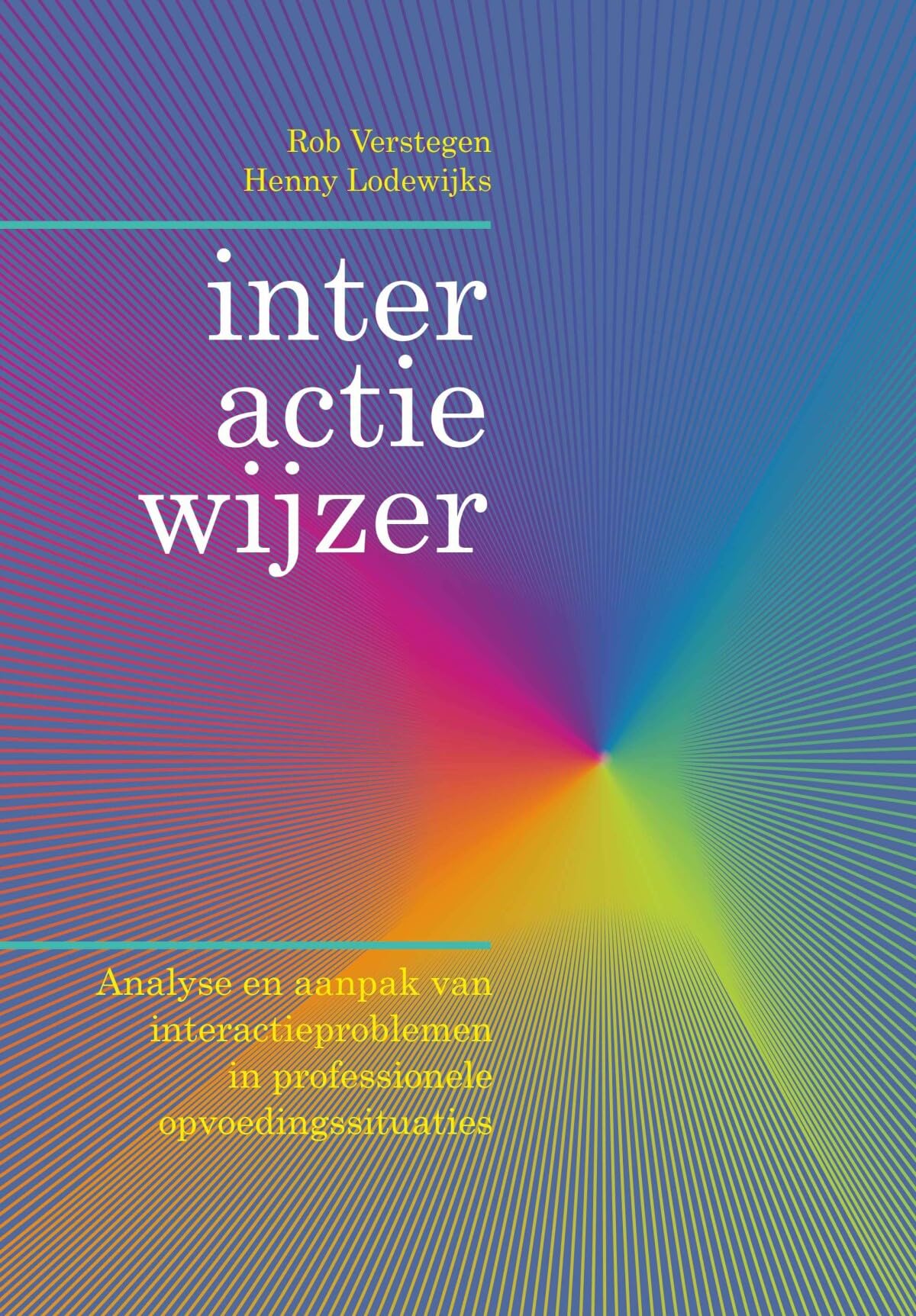 Interactiewijzer: analyse en aanpak van interactieproblemen in professionele opvoedingssituaties Books