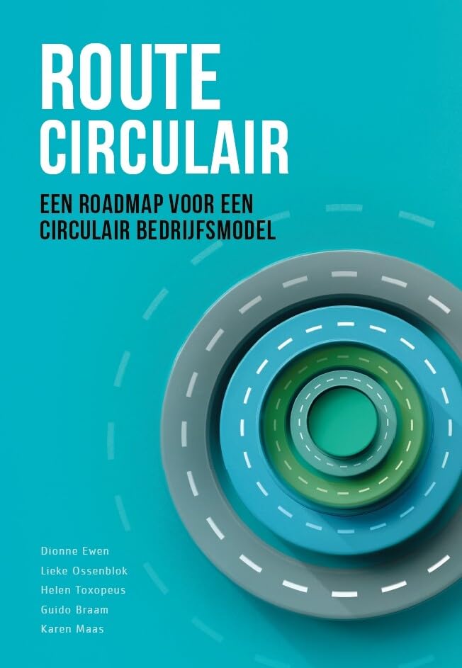Route Circulair: een roadmap voor een circulair bedrijfsmodel book