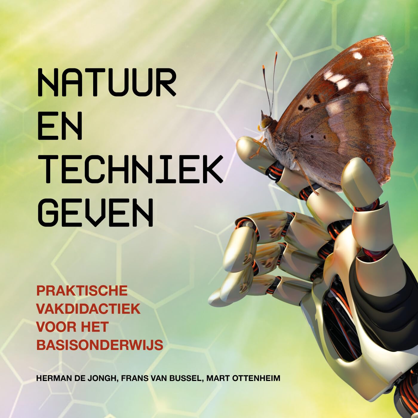 Natuur en techniek geven: praktische vakdidactiek voor het basisonderwijs book