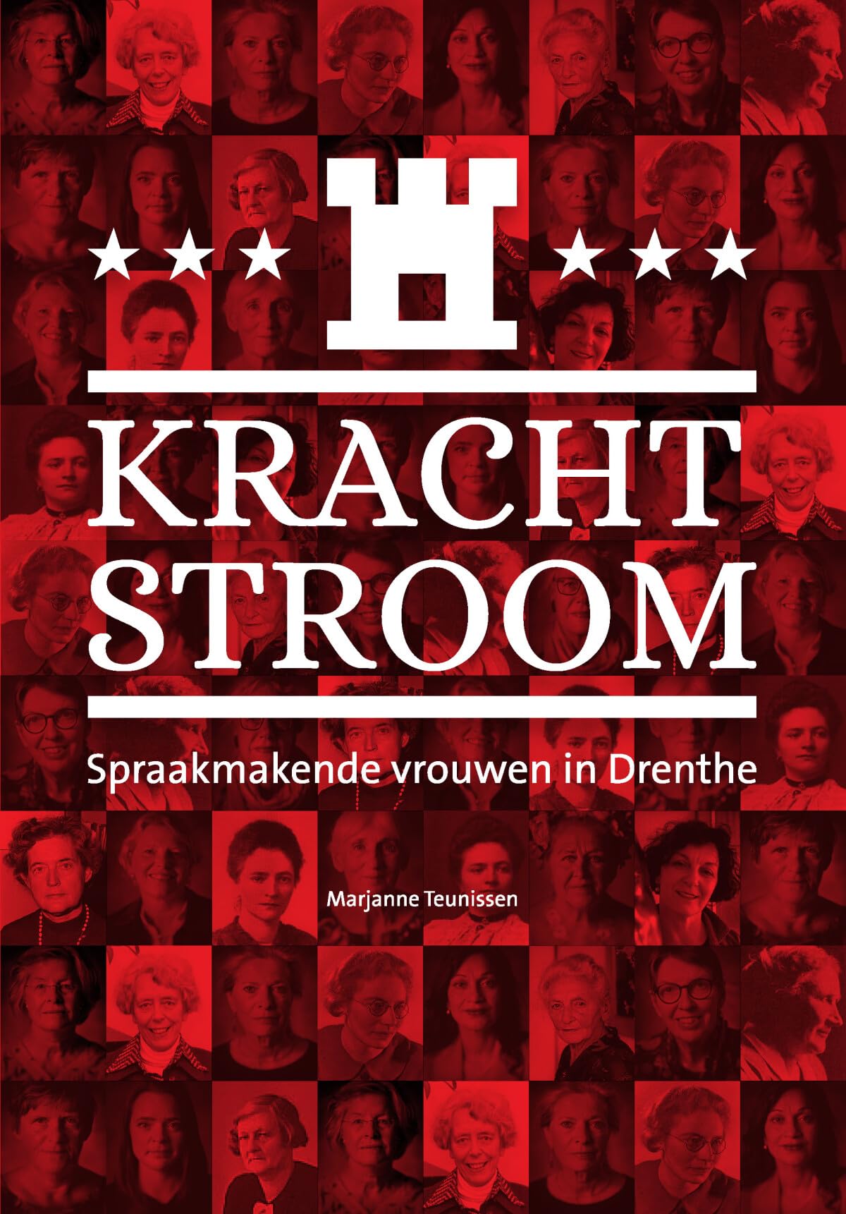 Krachtstroom: Spraakmakende vrouwen in Drenthe book
